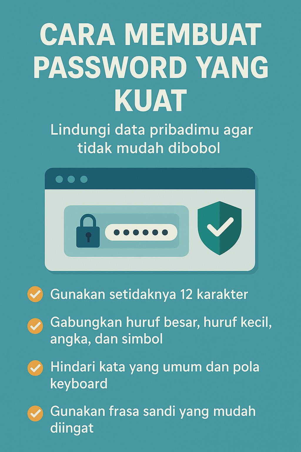 Cara Membuat Password yang Kuat